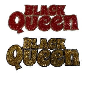 May include: Two rhinestone-covered "BLACK QUEEN" patches. One is red with red rhinestones, the other is gold with gold rhinestones. Both have a black outline and are on a white background.