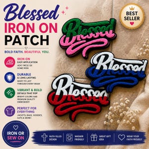 May include: Embroidered iron-on patches with the word "Blessed" in various color combinations: green and pink, blue and white, and red and white. The patches are designed for easy application on jackets, bags, and hats. The patches are durable and made to last.