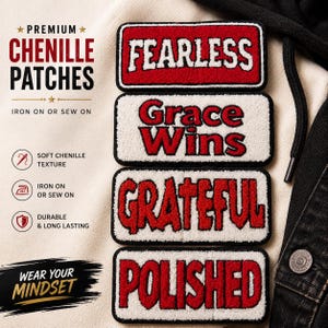May include: A collection of chenille patches with motivational words: "FEARLESS", "Grace Wins", "GRATEFUL", and "POLISHED". The patches have a red and white color scheme with a soft chenille texture. The image also includes text that says "PREMIUM CHENILLE PATCHES" and "WEAR YOUR MINDSET".