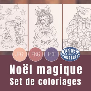 Op de afbeelding: Zwart-wit illustraties van kerstthema's, waaronder een peperkoeken man, een meisje met geweien en een kerstboom. De tekst "Noël magique Set de coloriages" wordt onder de afbeeldingen weergegeven.