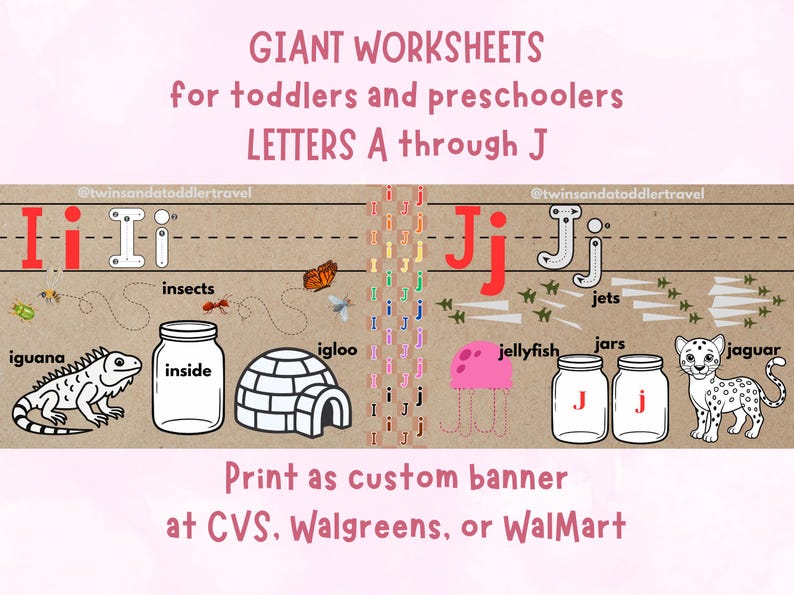 May include: Educational worksheet for toddlers and preschoolers featuring letters A through J. Includes illustrations of an iguana, insects, an igloo, a jellyfish, jars, and a jaguar. The text reads "Print as custom banner at CVS, Walgreens, or WalMart."