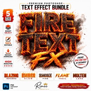 May include: A digital graphic bundle titled Premium Photoshop Text Effect Bundle featuring the words FIRE TEXT FX in a 3D burning flame style. The image includes five PSD file icons, feature labels, and five smaller text effect examples: Blazing Inferno, Ember Glow, Smoke Fire, Flame Trail, and Molten Lava.