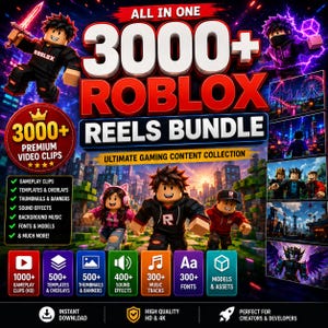May include: A digital bundle titled 3000+ ROBLOX REELS BUNDLE featuring various Roblox character avatars, gameplay scenes, and icons representing 1000+ gameplay clips, 500+ templates, 500+ thumbnails, 400+ sound effects, 300+ music tracks, and 300+ fonts.