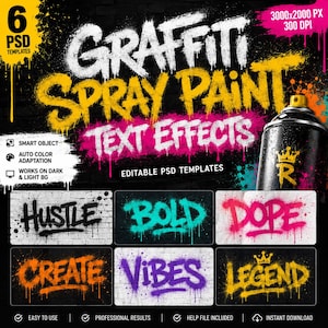 May include: A digital graphic design set featuring six graffiti spray paint text effects with the words HUSTLE, BOLD, DOPE, CREATE, VIBES, and LEGEND. The image includes a black spray paint can with a gold crown logo and text reading 6 PSD TEMPLATES.