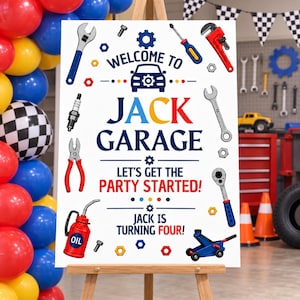 May include: A white rectangular sign featuring the text WELCOME TO JACK GARAGE, LET'S GET THE PARTY STARTED!, and JACK IS TURNING FOUR!. The design includes illustrations of a car, wrenches, a screwdriver, pliers, an oil can, and a floor jack.