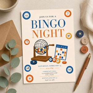 May include: A cream-colored Bingo Night invitation card featuring a wire bingo cage, a bingo card, and numbered balls in blue and orange. The text reads: Join us for a Bingo Night, Saturday, February 14, 6:00 PM, Community Hall, 123 Celebration Lane, City, State, RSVP by January 30, (555) 123-4567.