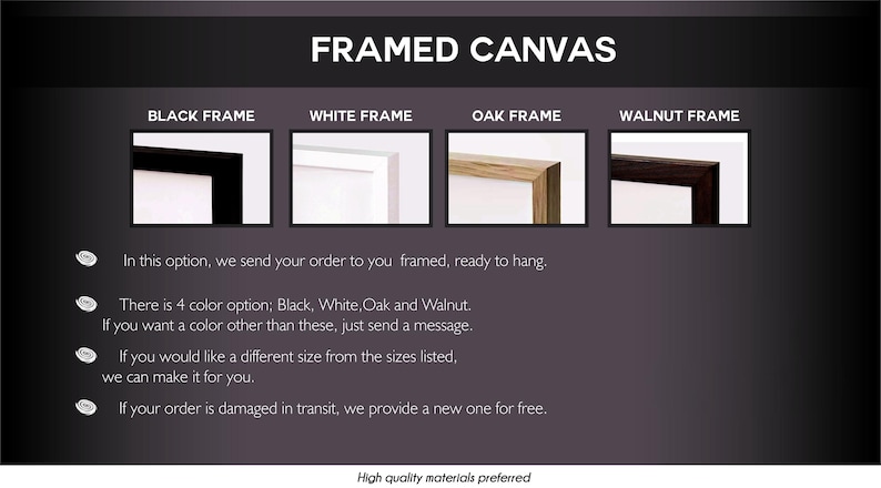 May include: Image showcasing framed canvas options: black, white, oak, and walnut frames. The text highlights that orders are sent framed and ready to hang, with four color choices. Custom sizes are available, and damaged orders are replaced.