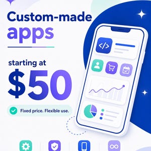 May include: A graphic promoting custom-made apps, with a smartphone showing app interface icons. Text includes "Custom-made apps" and "starting at £40". Additional icons and text highlight features like "Fixed price. Flexible use."