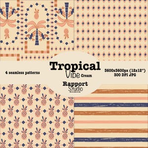 Pode incluir: Quatro padrões sem costura com tema tropical. Os designs apresentam abacaxis, palmeiras e formas geométricas em creme, coral e azul marinho. A imagem inclui o texto "Tropical Vibe Cream" e "Rapport Studio". Dimensões: 3600x3600px (30.5x30.5cm) a 300 DPI.