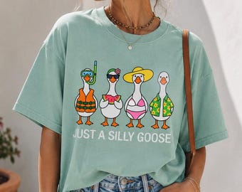 Just A Silly Goose Graphic Tee, Funny Summer Vacation Shirt, Cute Animal Lover Gift, Quirky Beach Trip Outfit