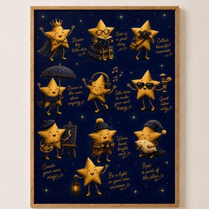 Könnte beinhalten: Ein gerahmtes Poster mit zehn goldenen Sternfiguren auf dunkelblauem Hintergrund mit Sternen. Jeder Stern führt verschiedene Aktivitäten aus, begleitet von Texten wie Dream big little star, Lost in a good story, Collect beautiful moments, Dance in the rain, Take time to make your soul happy, Good vibes only, Create your own magic, Warm heart bright soul, Rest is part of the plan und Be a light in your own universe.