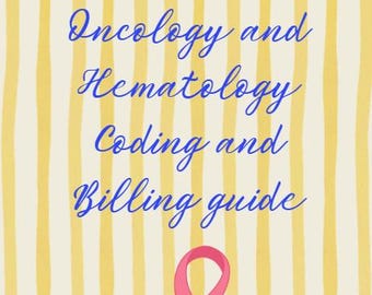Guía de codificación y facturación en oncología y hematología, incluyendo guía para casos de denegación.
