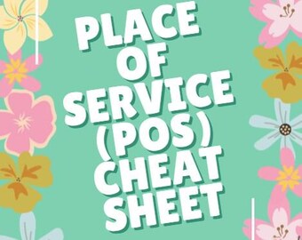 Place of Service Cheat Sheet