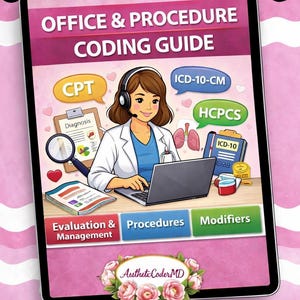 Op de afbeelding: Digitale illustratie van een tablet met een medische codeergids. Het tabletscherm toont een cartoon van een medisch professional met een laptop, omringd door iconen en tekst, waaronder "CPT", "ICD-10-CM" en "HCPCS". De titel luidt "OFFICE & PROCEDURE CODING GUIDE".