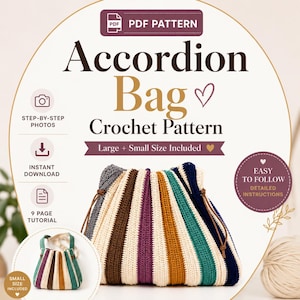 May include: A PDF crochet pattern for an Accordion Bag featuring large and small sizes. The design includes step-by-step photos, instant download, and a 9-page tutorial. The bag has vertical stripes in cream, brown, purple, mustard, teal, and navy blue.