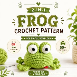 Op de afbeelding: Een 2-in-1 kikker haakpatroon als PDF digitale download met een groene gehaakte kikker met grote witte ogen en een kleine rode tong. De tekst luidt 2-IN-1 FROG CROCHET PATTERN, PDF DIGITAL DOWNLOAD, 50+ STEP PHOTOS, FINISHED SIZE 7 CM (2.7 IN).