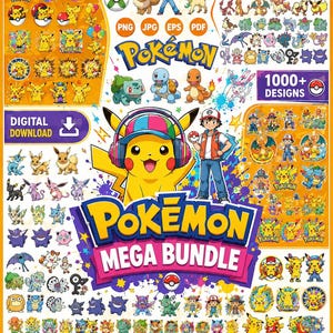May include: A digital collection of over 1000 Pokemon character designs featuring Pikachu wearing headphones, Ash Ketchum, and various creatures. The graphic includes the text Pokemon Mega Bundle, PNG, JPG, EPS, PDF, 1000+ Designs, Digital Download, and Commercial Use Allowed.