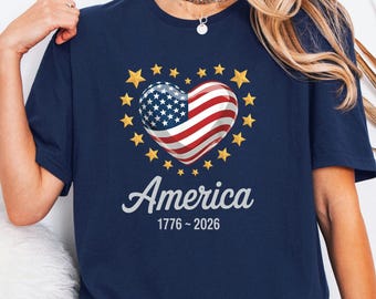 USA Flag Heart Tee, America 250th Birthday Shirt, Patriotic Independence Day Top, 1776 To 2026 Gift For Women, Fourth Of July Tshirt