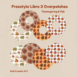 May include: Circular adhesive overpatches for Freestyle Libre 3 devices featuring Thanksgiving and fall themes. Designs include turkeys, pumpkins, autumn leaves, and trucks with the text "Hello Autumn" and "Happy Thanksgiving" in various colours.