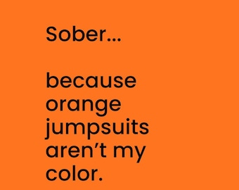 Sober Screensaver | Funny Sobriety Reminder (Digital Download)