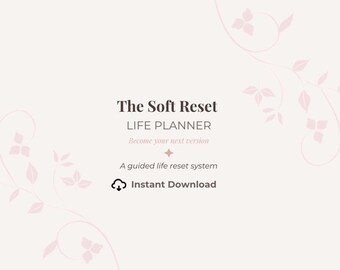Soft Reset Life Planner | Self Improvement Journal, Habit Tracker (Digital Download)