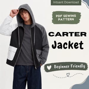 May include: A color-blocked hooded jacket featuring white sleeves, a black torso, and grey accents. The text on the image reads: Intsant Download, PDF SEWING PATTERN, CARTER Jacket, and Beginner Friendly. The jacket includes a front zipper and pockets.