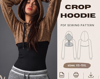 Cropped Hoodie Sewing Pattern, Women Hoodie Pattern, Pullover Sewing Pattern, Short Hoodie Women, Crop Sweatshirt, Instant Download (XS–5XL)