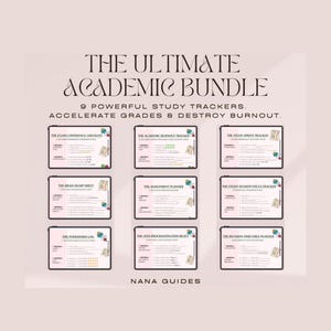 Peut inclure: Un ensemble académique numérique présentant neuf outils de suivi d'études sur des écrans de tablette. Le texte indique THE ULTIMATE ACADEMIC BUNDLE, 9 POWERFUL STUDY TRACKERS, ACCELERATE GRADES & DESTROY BURNOUT, et NANA GUIDES, avec divers modèles.