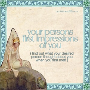 Your S/O First Impressions, Reality Shifting Tarot Reading