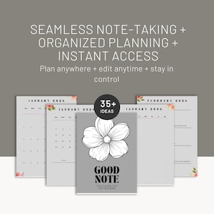 May include: A set of planners in shades of grey and white, with floral details. Text includes "SEAMLESS NOTE-TAING + ORGANISED PLANNING + INSTANT ACCESS" and "Plan anywhere + edit anytime + stay in control." A central planner has a flower graphic.