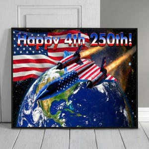 May include: A framed print featuring a patriotic design. The image shows two jets with American flag patterns flying over a globe, with an American flag in the background. The text "Happy 4th 250th!" is displayed across the top.