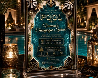 May include: A rectangular acrylic sign featuring an Art Deco design with teal and gold accents. The text reads An Evening by the Pool, Vivienne's Champagne Splash, Friday August 22, 6:30 PM - 11:30 PM, The Marlowe Grand Hotel, 890 Riviera Boulevard, Beverly Hills, CA 90210.