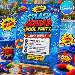 May include: A comic book style pool party invitation sign featuring blue water splashes, a red and green water gun, and red and yellow goggles. The text reads Splash Squad Pool Party, Zayden Turns 8, Sunday July 12 2026, 1:30 PM to 5:30 PM, Hero Harbor Aquatic Center 250 Victory Lane Houston TX.