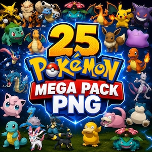 May include: A digital graphic featuring 25 Pokémon characters, including Pikachu, Charizard, and Bulbasaur, arranged around the text "25 Pokémon Mega Pack PNG". The background is a dark blue with lightning bolt effects, and the Pokémon are set against a green grassy area.