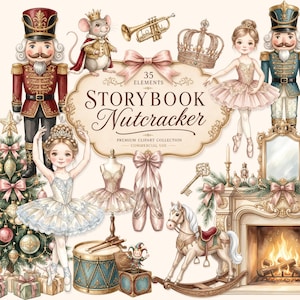 May include: A digital clipart collection featuring 35 elements including nutcrackers, ballerinas, a mouse king, a trumpet, a crown, a Christmas tree, a drum, a rocking horse, a fireplace, and ballet slippers, with the text Storybook Nutcracker.