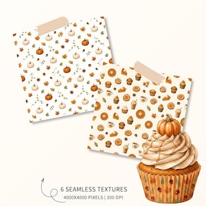 May include: Two square digital paper sheets featuring seamless patterns of pumpkins, autumn leaves, and fall treats like cupcakes and pies. A single cupcake topped with a pumpkin sits in the foreground. Text reads 6 SEAMLESS TEXTURES 4000X4000 PIXELS 300 DPI.
