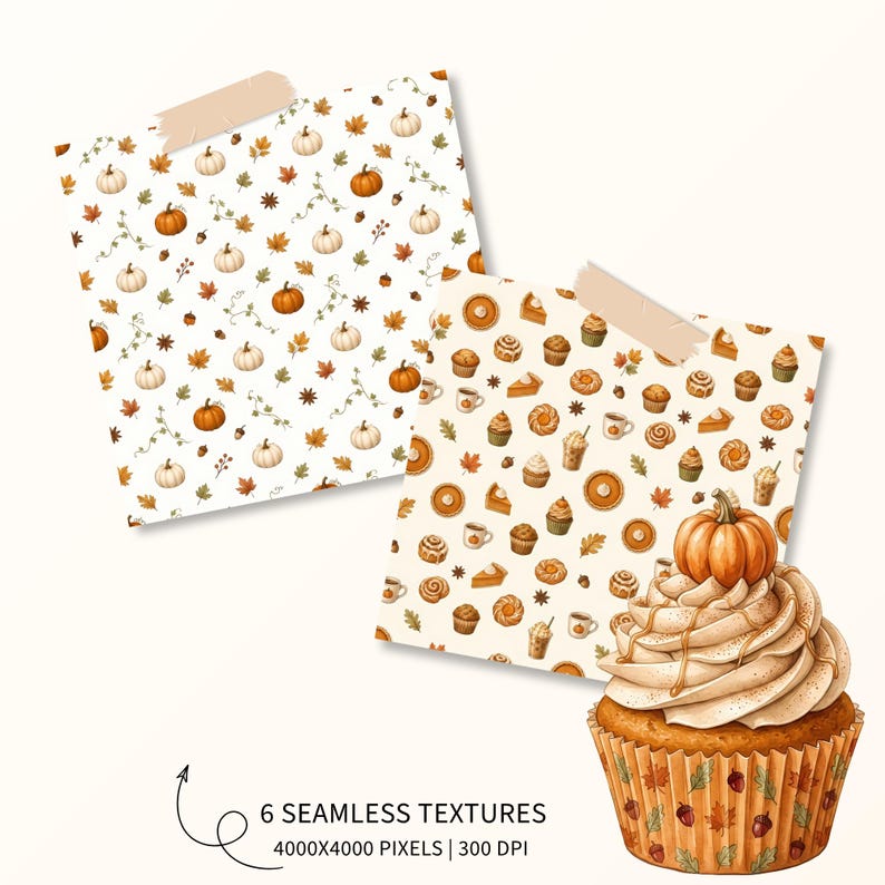 May include: Two square digital paper sheets featuring seamless patterns of pumpkins, autumn leaves, and fall treats like cupcakes and pies. A single cupcake topped with a pumpkin sits in the foreground. Text reads 6 SEAMLESS TEXTURES 4000X4000 PIXELS 300 DPI.
