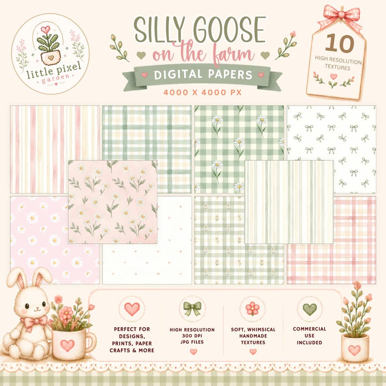 May include: A collection of 10 digital papers titled Silly Goose on the Farm featuring patterns of stripes, plaid, daisies, and bows in soft green, pink, and white. The set includes 4000 x 4000 px files, a bunny illustration, and floral pots.