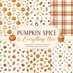 Könnte beinhalten: Eine Sammlung von sechs nahtlosen digitalen Papiermustern mit herbstlichen Motiven wie orangefarbenen und weißen Kürbissen, Herbstblättern, Zimtstangen, Honiglöffeln und Gebäck, mit dem Text 6 PUMPKIN SPICE & Everything Nice.