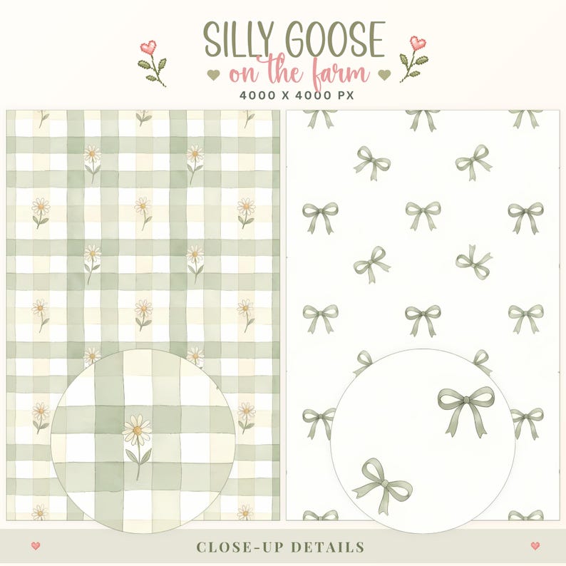 May include: Digital pattern set titled SILLY GOOSE on the farm 4000 X 4000 PX. One pattern features a light green and white gingham check with small daisies. The second pattern displays a white background with repeating light green bows.