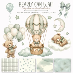 Puede incluir: Colección de imágenes prediseñadas en acuarela titulada BEARLY CAN WAIT con ositos de peluche marrones, un globo aerostático, globos, una luna creciente, estrellas y un lazo. Incluye 16 elementos PNG y 4 texturas con patrones verde salvia.