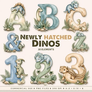May include: A digital graphic set titled NEWLY HATCHED DINOS featuring letters A, B, C, Z, numbers 1, 2, 3, and an ampersand symbol. Each character is decorated with watercolor-style illustrations of small dinosaurs, green ferns, and rocks.