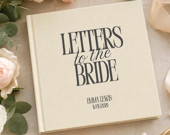 Letters to the Bride Scrapbook, Personalized Bride Keepsake Book, Bridal Shower Gift, Advice for the Bride, Hen Do Gift from Bridesmaids