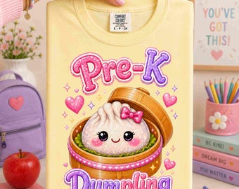 Pre-K Dumpling PNG, First Day of School PNG, Cute Pre K Girl Sublimation Design