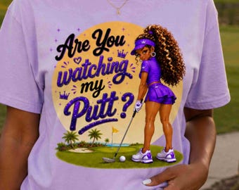Funny Golf PNG Black Woman Golfer Design Watching My Putt Digital Download