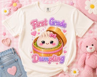 First Grade  Dumpling PNG, First Day of School PNG, Cute First Grade Girl Sublimation Design