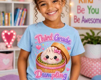 Third Grade  Dumpling PNG, First Day of School PNG, Cute Third Grade Girl Sublimation Design