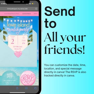 May include: A smartphone screen displaying a digital invitation for a Love Island Watch Party. The invitation features a tropical beach background, string lights, and a pink heart seal. Text includes Send to All your friends! and customization details.