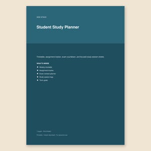 May include: A teal student study planner document featuring the text SIDE STACK and Student Study Planner. It lists a timetable, assignment tracker, exam countdown, and study session sheets, plus a section titled WHAT'S INSIDE with bullet points.