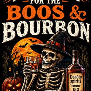 Im Just Here for the Boos & Bourbon T-Shirt | Halloween Skeleton Bourbon Tee